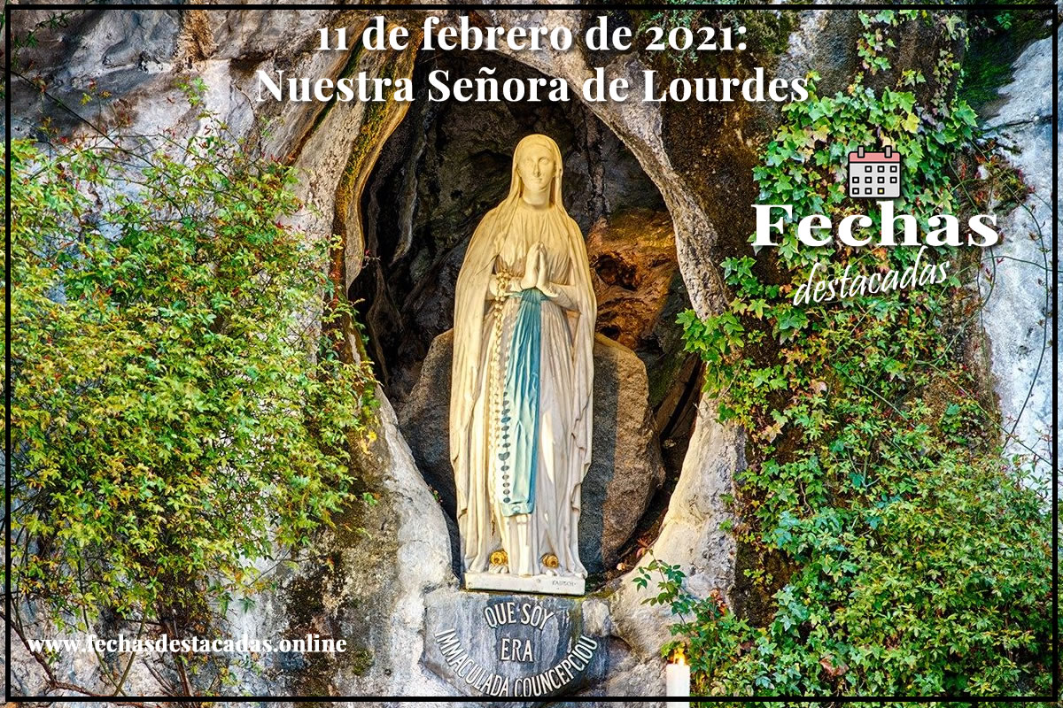 11 de febrero: Día de la Virgen de Lourdes