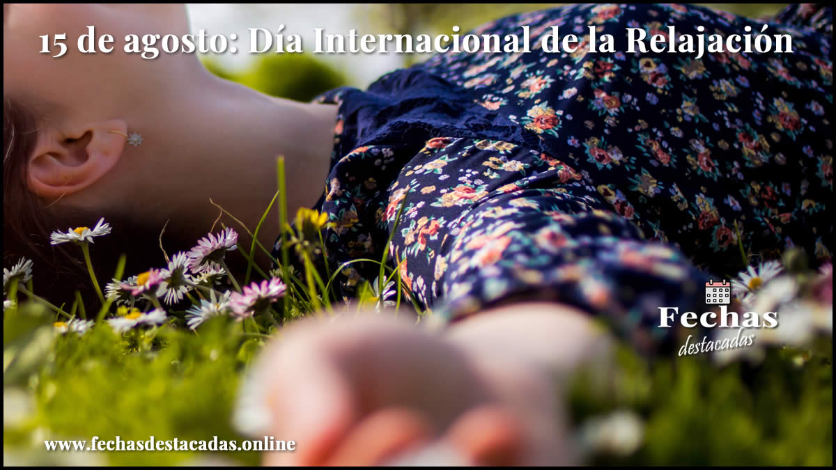15 de agosto: Día Internacional de la Relajación