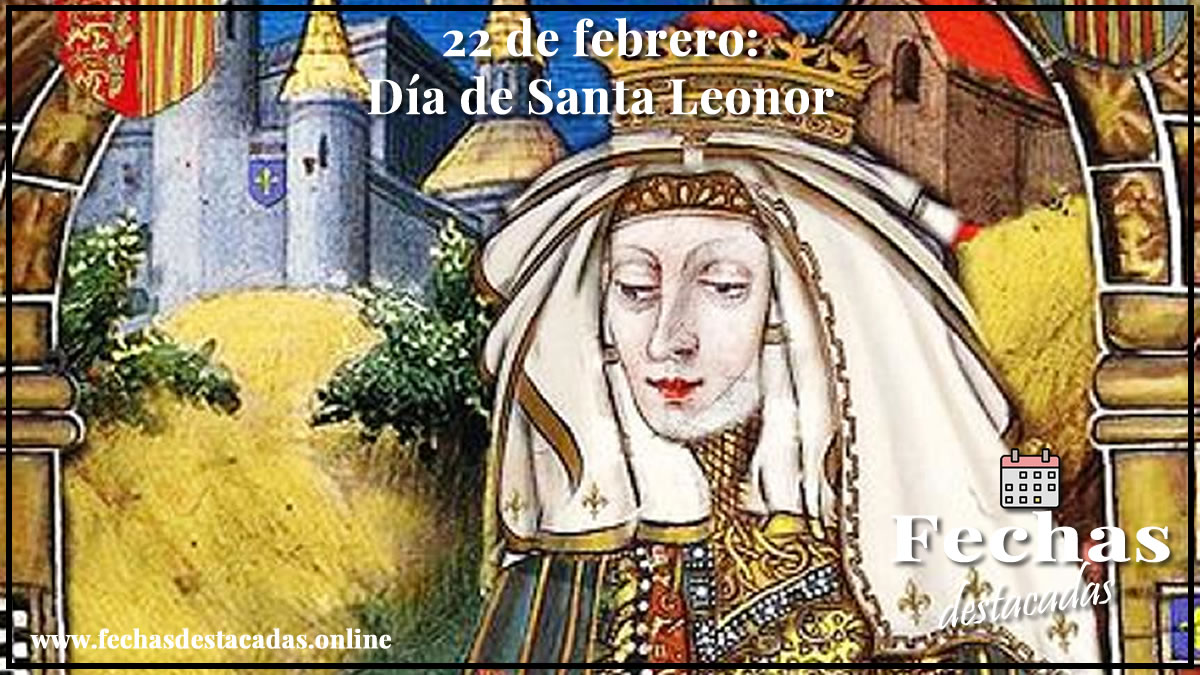 22 de febrero: Día de Santa Leonor
