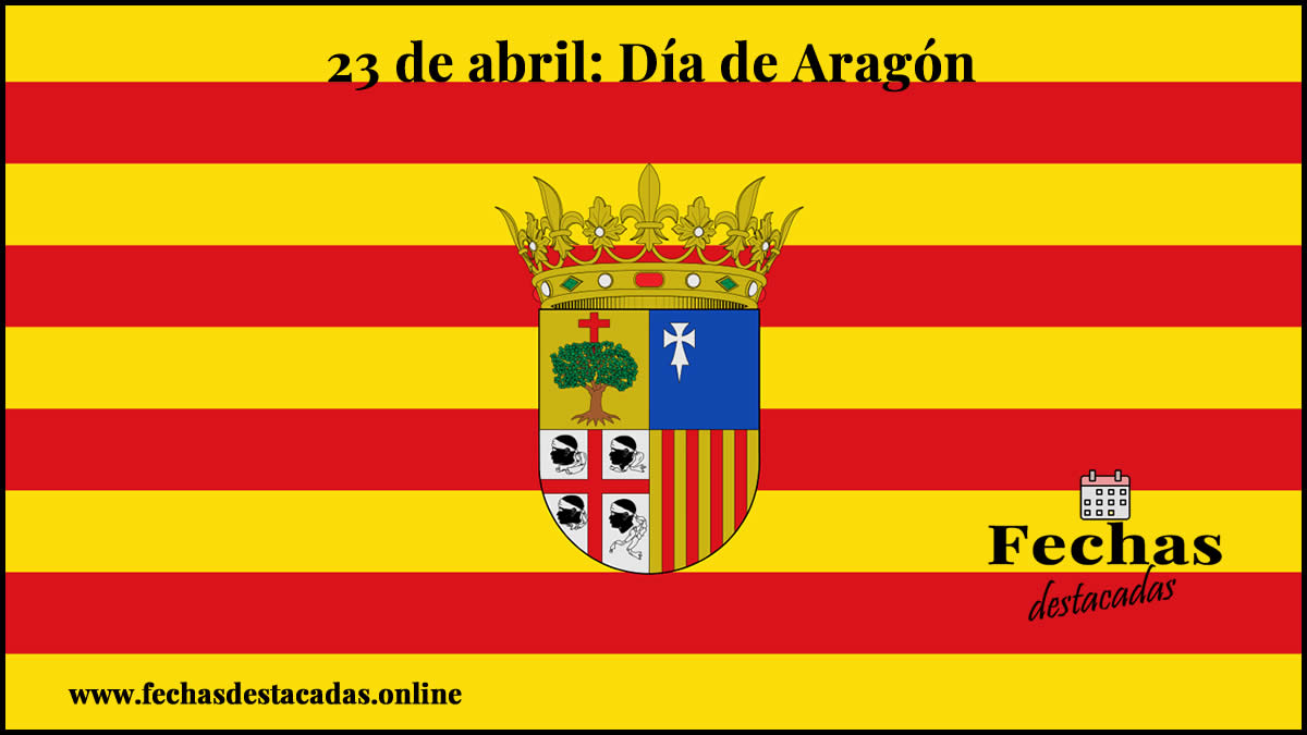23 de abril: Día de Aragón