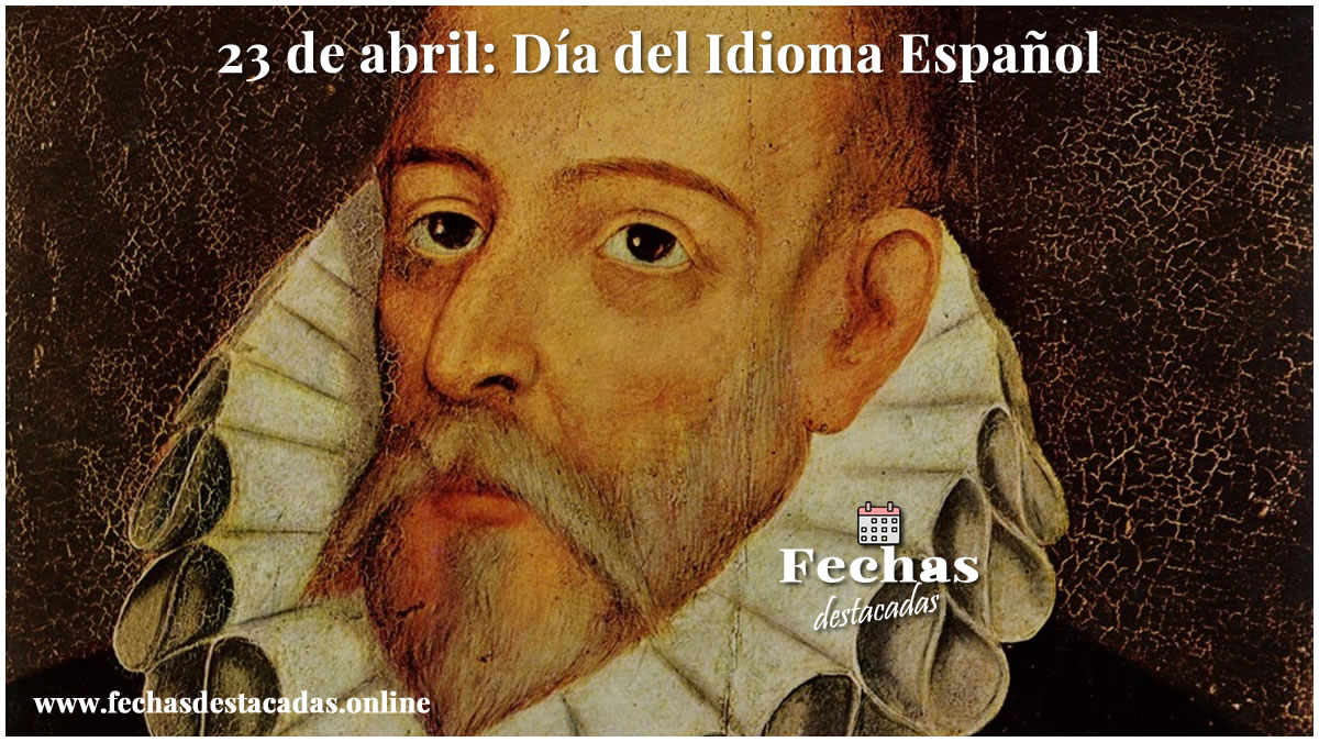 23 de abril: Día del Idioma Español