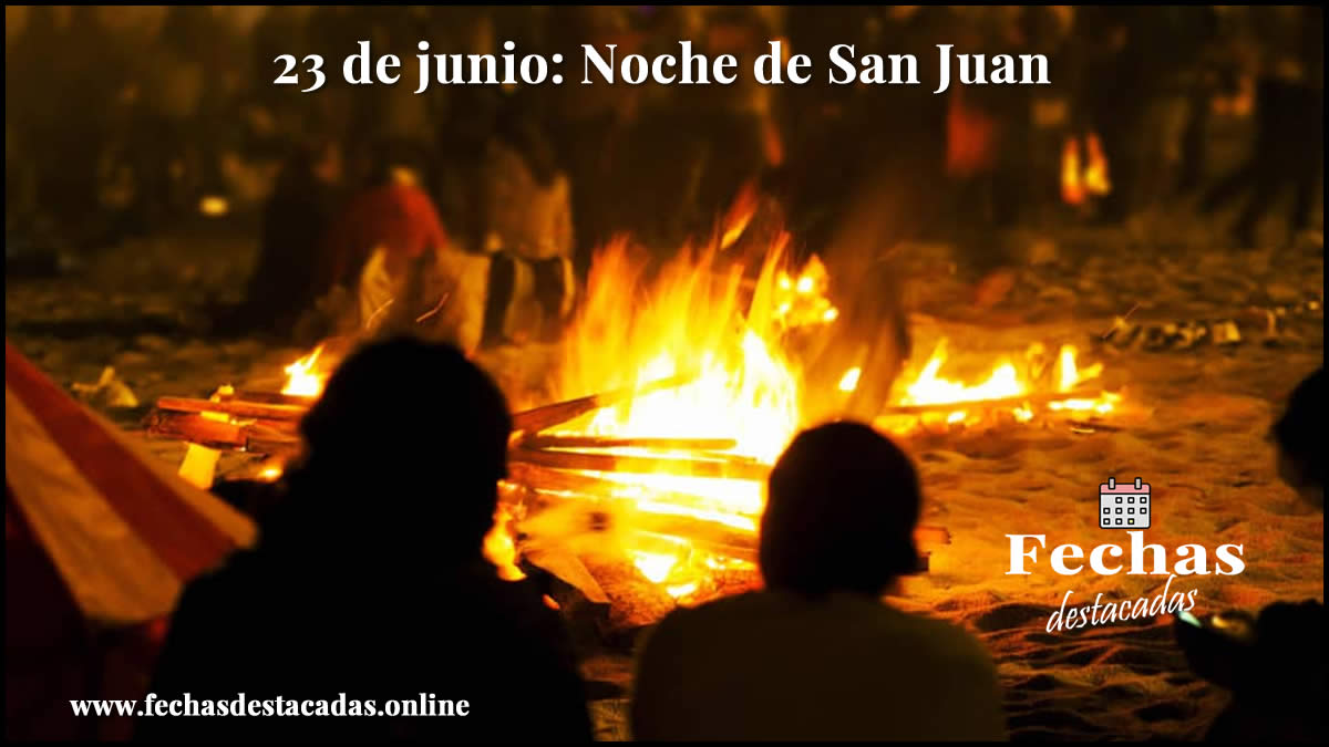 23 de junio: Noche de San Juan