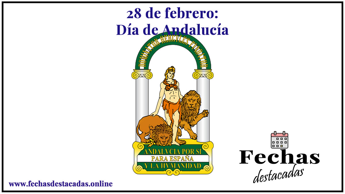 28 de febrero: Día de Andalucía