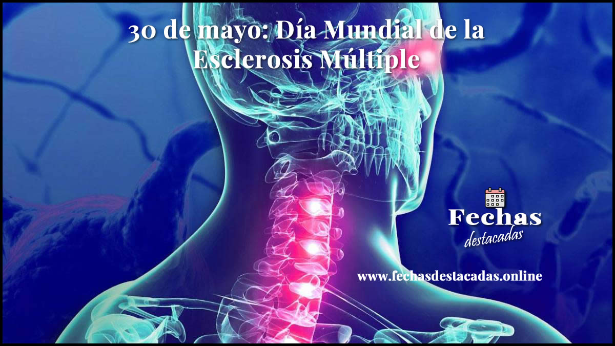 30 de mayo: Día Mundial de la Esclerosis Múltiple