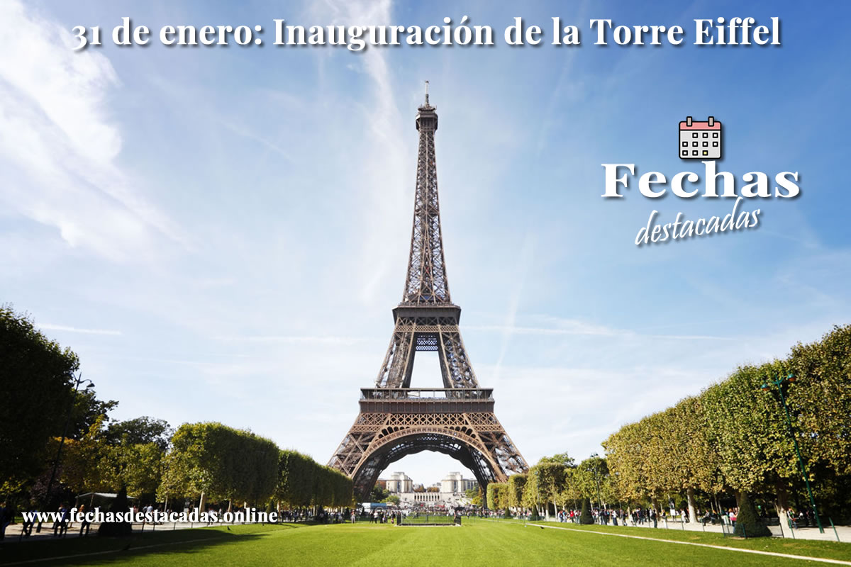 31 de marzo de 1889: Inauguración de la Torre Eiffel
