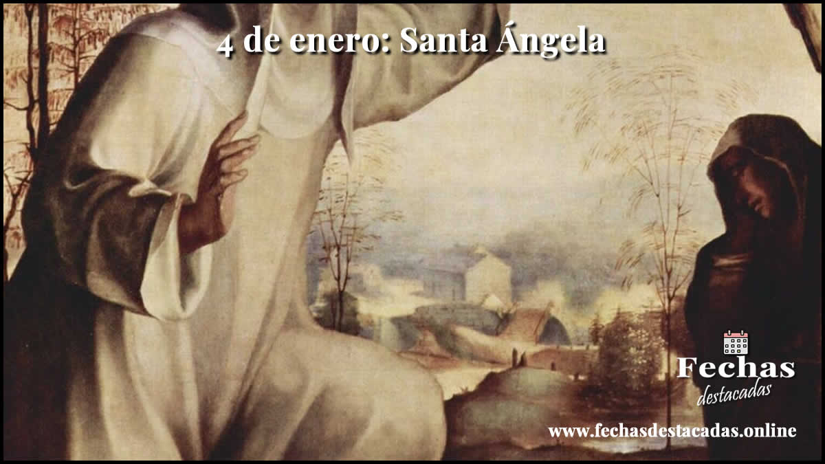 4 de enero: Santa Ángela