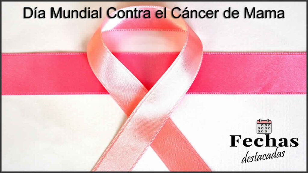 Día Mundial Contra el Cáncer de Mama