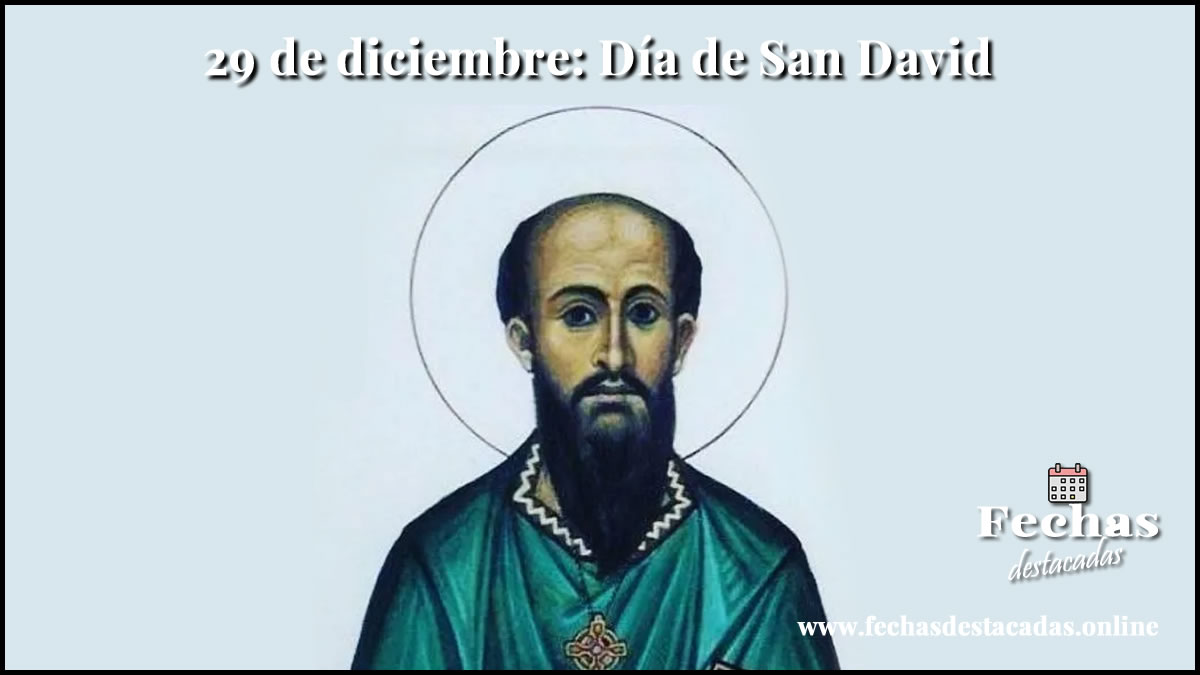 27 de diciembre: Día de San David