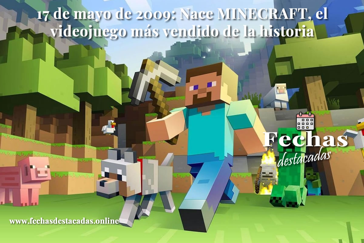 17 de mayo de 2009: Nace Minecraft
