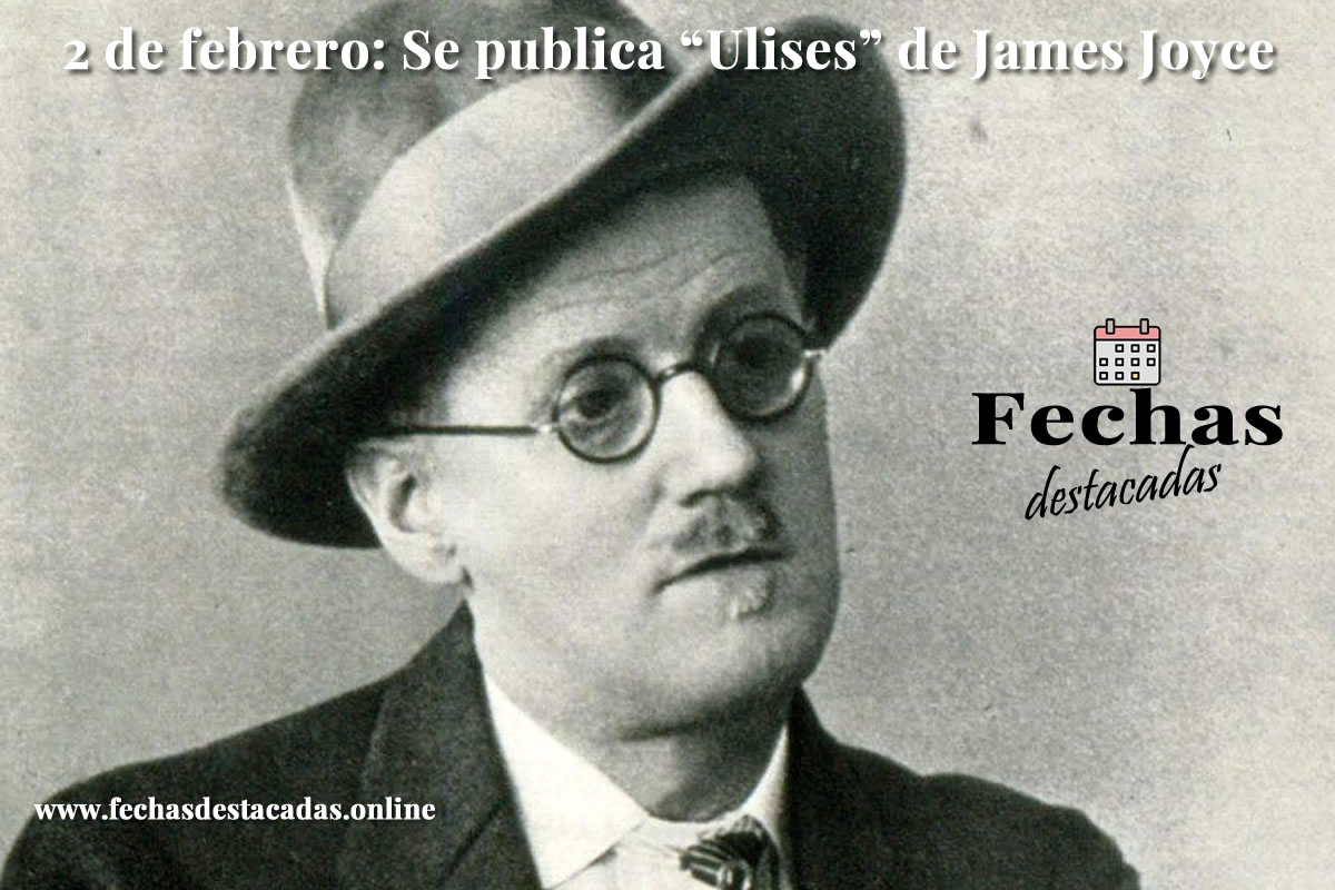 2 de febrero de 1922: Se publica Ulises, de James Joyce