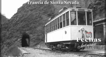21 de febrero de 1925: Se inaugura el Tranvía de Sierra Nevada