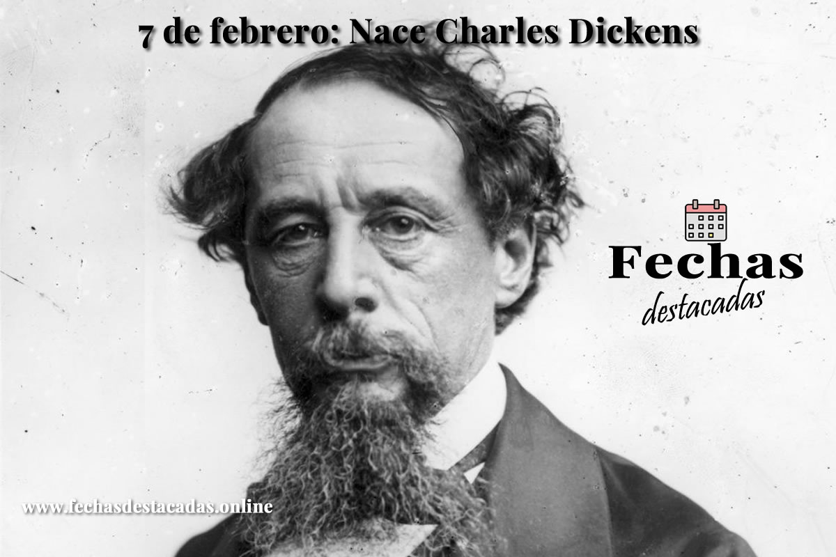7 de febrero de 1912: Nace Charles Dickens