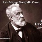 8 de febrero de 1828: Nace Julio Verne