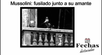 Mussolini: fusilado junto a su amante